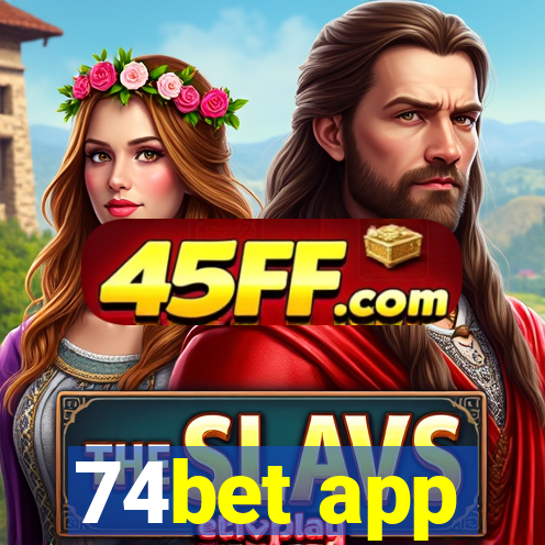 74bet app